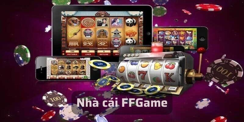 Tổng quan về nhà cái ffgame mà người chơi nên biết