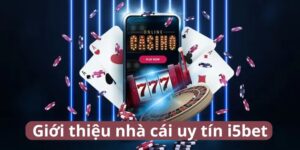 I5bet - Khám Phá Ưu Điểm Nổi Bật Của Sân Chơi Cá Cược Số 1